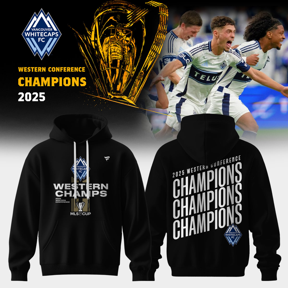 VANCOUVER WHITECAPS – WESTERN CONFERENCE CHAMPIONS