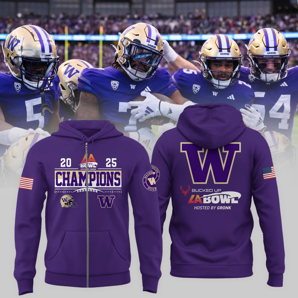 Washington Huskies Football 2025 BUCKED UP LA BOWL HOSTED BY GRONK Champions Zip Hoodie