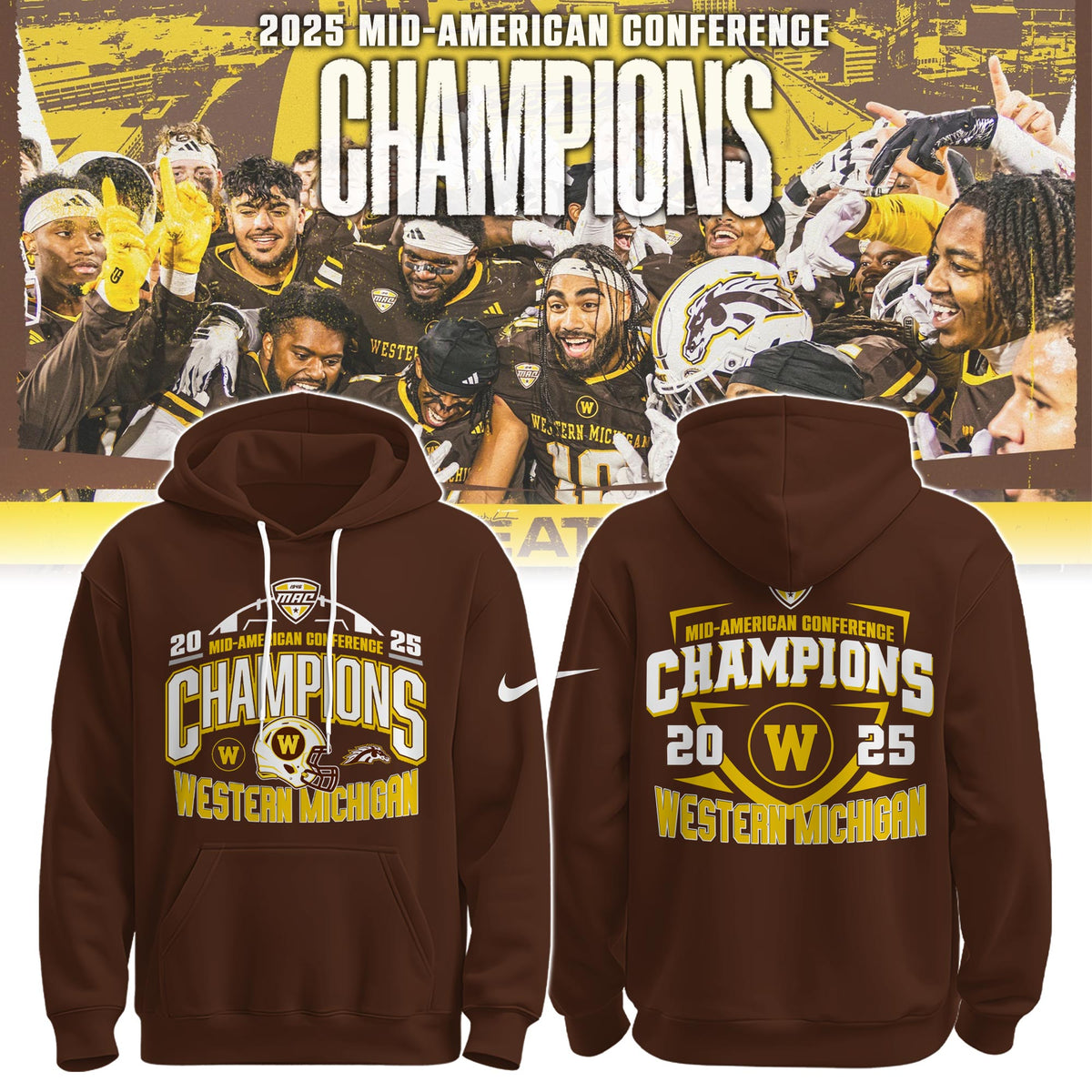 ,WMU 2025 Mid-American Conference Football Champions Hoodie Limited Edition