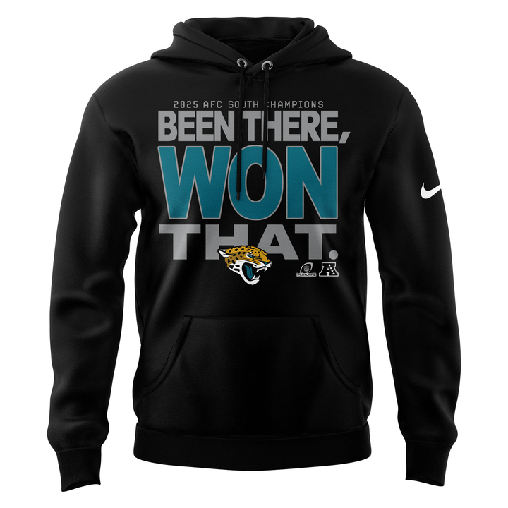 Official Jacksonville Jaguars 2025 AFC South Champions ''Been there, won that'' Hoodie