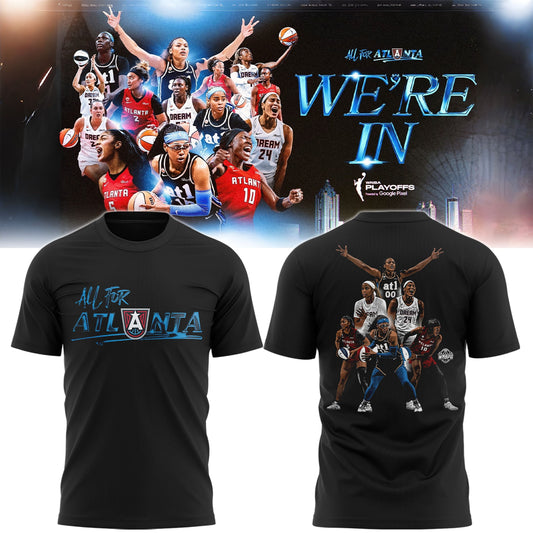Limited Edition Atlanta Dream Playoffs 2026 ATL All the Way T-Shirt
